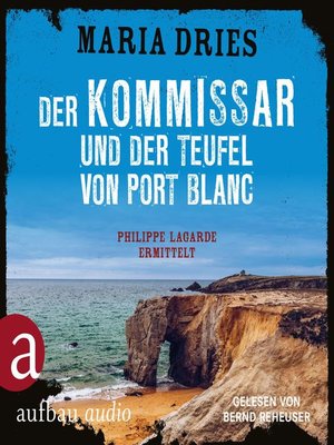 cover image of Der Kommissar und der Teufel von Port Blanc--Kommissar Philippe Lagarde--Ein Kriminalroman aus der Normandie, Band 12